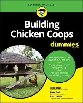 Building Chicken Coops for Dummies, Paperback/Todd Brock