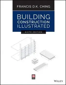 Building Construction Illustrated, Paperback/Francis D. K. Ching