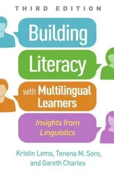 Building Literacy with Multilingual Learners, Third Edition. Insights from Linguistics, 3 ed, Paperback/Gareth Charles