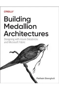 Building Medallion Architectures - Piethein Strengholt