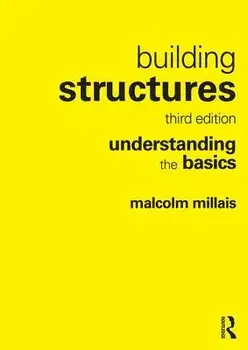 Building Structures. understanding the basics, Paperback/Malcolm Millais