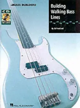Building Walking Bass Lines, Paperback/Ed Friedland