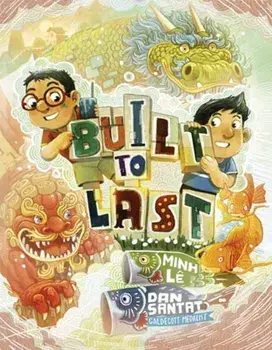 Built to Last, Hardback/Dan Santat