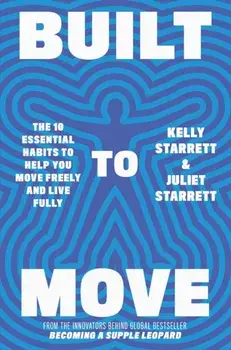 Built to Move. The Sunday Times Bestseller, Paperback/***