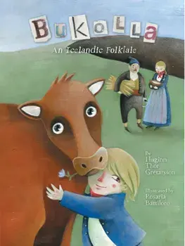 Bukolla. An Icelandic Folktale, Paperback/Huginn Þor Gretarsson