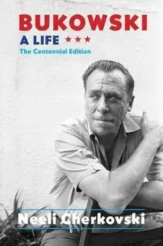 Bukowski, A Life, Paperback/Neeli Cherkovski