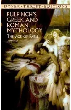 Bulfinch's Greek and Roman Mythology - Thomas Bulfinch