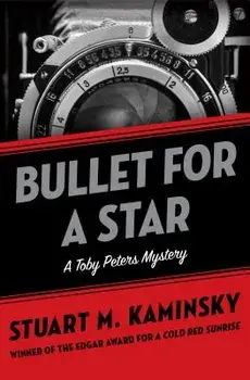 Bullet for a Star, Paperback/Stuart M. Kaminsky