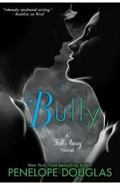 Bully - Penelope Douglas