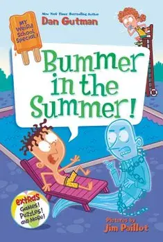 Bummer in the Summer!, Paperback/Dan Gutman