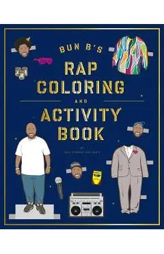 Bun B's Rapper Coloring and Activity Book - Shea Serrano