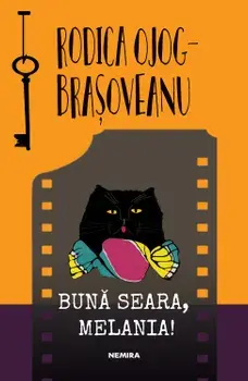 Buna seara, Melania!/Rodica Ojog-Brasoveanu