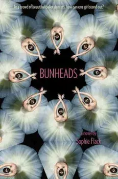 Bunheads, Paperback/Sophie Flack