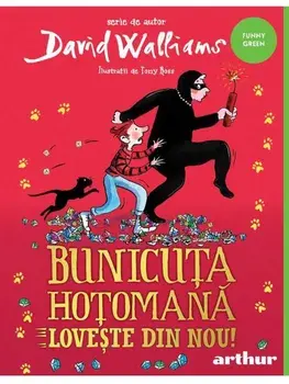 Bunicuta hotomana loveste din nou/David Walliams