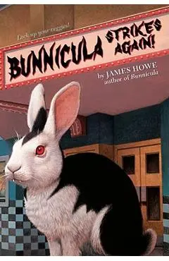 Bunnicula Strikes Again! - James Howe