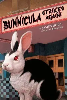 Bunnicula Strikes Again!, Paperback/James Howe