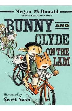 Bunny and Clyde on the Lam - Megan Mcdonald