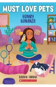 Bunny Bonanza (Must Love Pets #3) - Saadia Faruqi