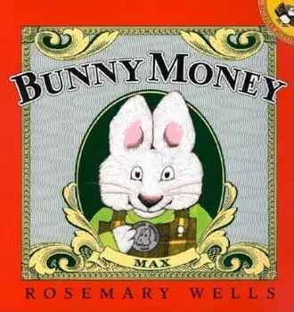 Bunny Money, Paperback/Rosemary Wells