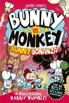 Bunny vs Monkey: Bunny Bonanza (a Phoenix Comic Book, from the million-selling Jamie Smart, Illustrator of the Year), Paperback/Jamie Smart