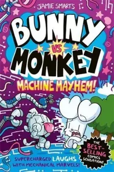 Bunny vs Monkey: Machine Mayhem, Paperback/Jamie Smart