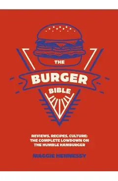Burger Bible - Maggie Hennessy