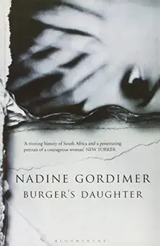 Burger's Daughter/Nadine Gordimer