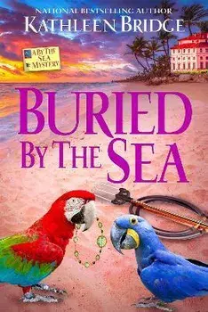 Buried by the Sea, Paperback/Kathleen Bridge