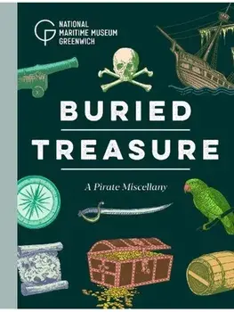 Buried Treasure. A Pirate Miscellany, Hardback/Robert Blyth