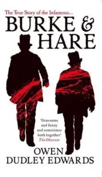 Burke and Hare, Paperback/Owen Dudley-Edwards