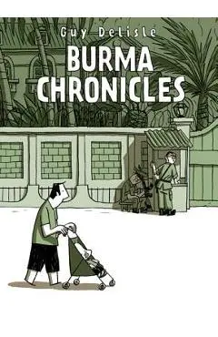 Burma Chronicles - Guy Delisle