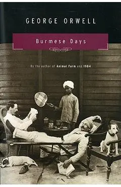Burmese Days - George Orwell