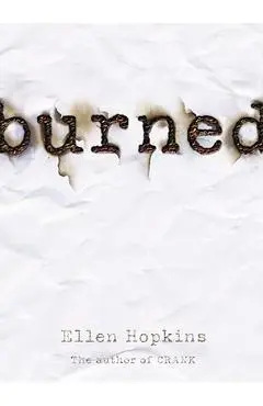 Burned - Ellen Hopkins