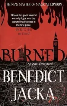 Burned, Paperback/Benedict Jacka