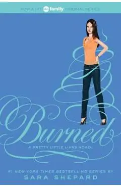 Burned - Sara Shepard