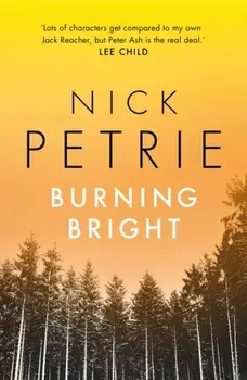 Burning Bright, Paperback/Nick Petrie