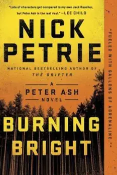 Burning Bright, Paperback/Nick Petrie
