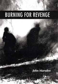 Burning for Revenge, Hardcover/John Marsden