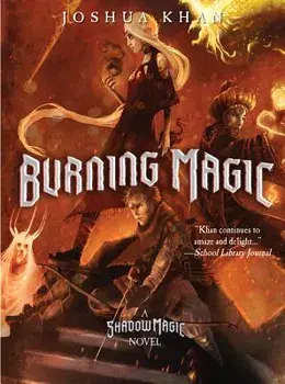 Burning Magic, Paperback/Joshua Khan