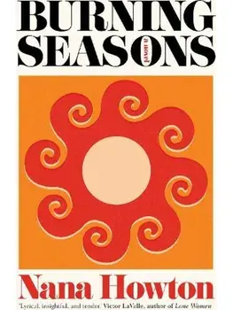 Burning Seasons, Paperback/Nana Howton