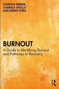 Burnout. A Guide to Identifying Burnout and Pathways to Recovery, Paperback/Kerrie Eyers
