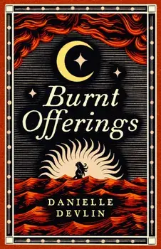 Burnt Offerings, Paperback/Danielle Devlin