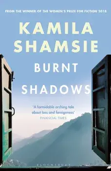 Burnt Shadows, Paperback/Kamila Shamsie