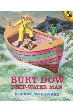 Burt Dow, Deep-Water Man - Robert Mccloskey