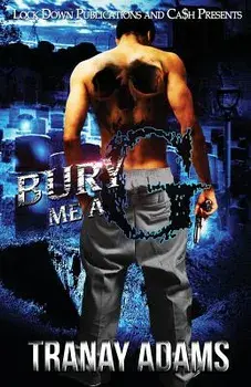 Bury Me A G, Paperback/Tranay Adams