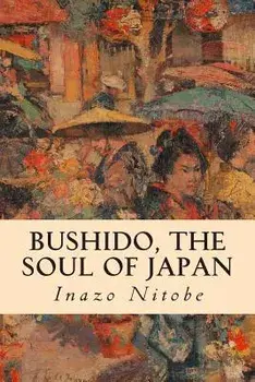 Bushido, the Soul of Japan, Paperback/Inazo Nitobe