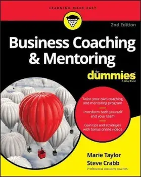 Business Coaching & Mentoring for Dummies, Paperback/Marie Taylor