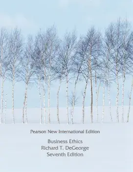 Business Ethics: Pearson New International Edition. 7 ed, Paperback/Richard DeGeorge
