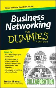 Business Networking For Dummies, Paperback/Stefan Thomas