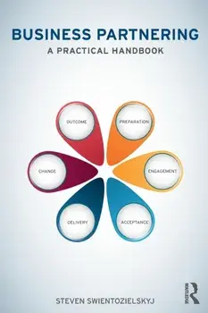Business Partnering. A Practical Handbook, Paperback/Steven Swientozielskyj